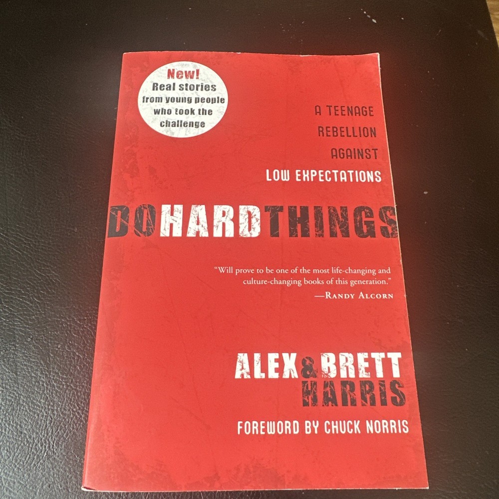 Do Hard Things : A Teenage Rebellion Against Low Expectations