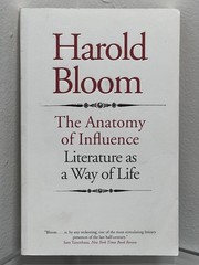 Harold Bloom The Anatomy of Influence Paperback Yale University Press