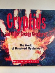 Cryptids and Other Creepy Creatures