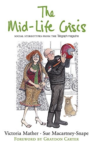 The Mid-Life Crisis – VERY GOOD