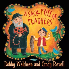 A Sack Full of Feathers – paperback Waldman, Debby|Revell, Cindy