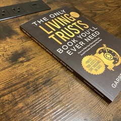 The Only Living Trusts Book You’ll Ever Need (This One is an Actual Book) 2026