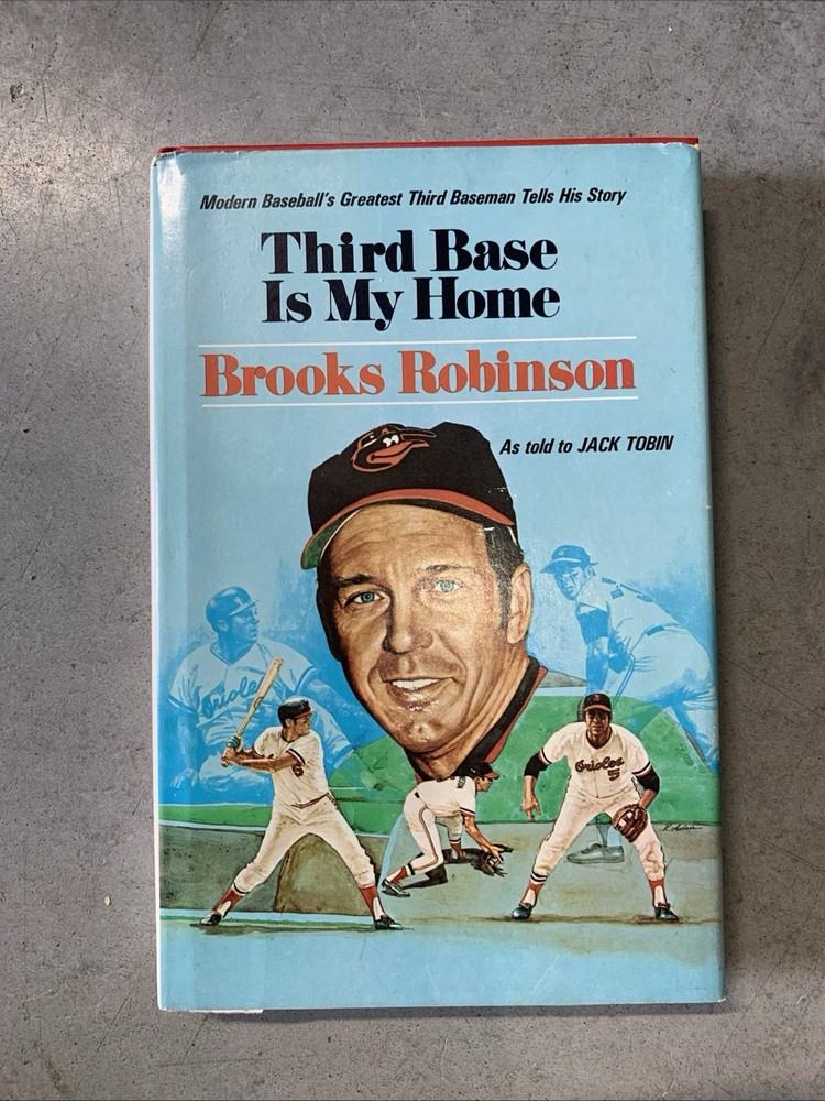 Brooks Robinson Signed Third Base Is My Home 1974 HC DJ Orioles Autograph