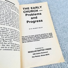 The Early Church Problems & Progress Welch 1976 Acts 1-13 Regular Baptist Press