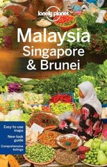 Lonely Planet Malaysia, Singapore & Brunei (Multi Country Guide) by Lonely Plan