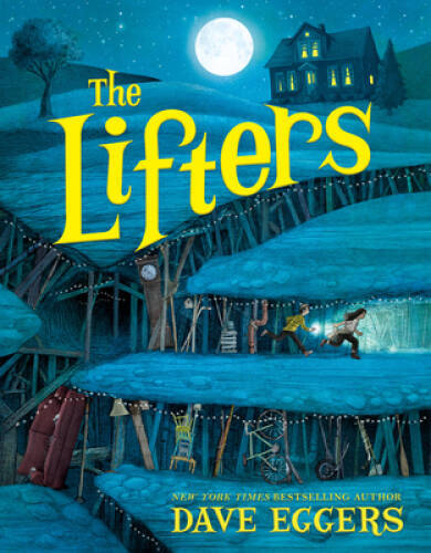 The Lifters – Hardcover By Eggers, Dave – VERY GOOD