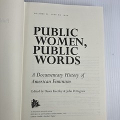 Public Women, Public Words 3 volume set : History of American Feminism HC