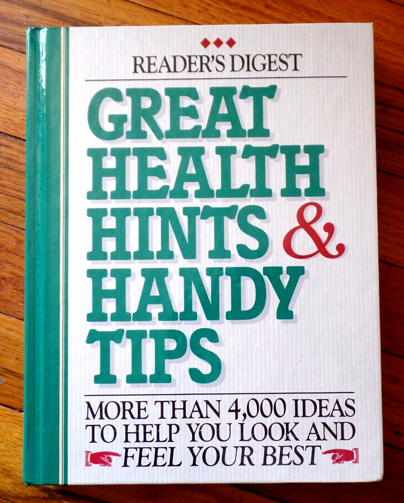 GREAT HEALTH HINTS & HANDY TIPS by READE’S DIGEST 1994 Hardcover