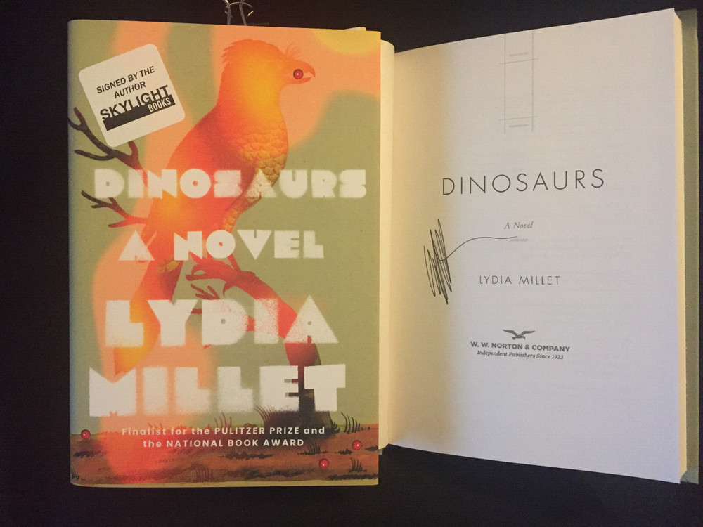 Lydia Millet signed Dinosaurs 1st printing hardcover book