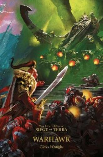 Chris Wraight Warhawk (Paperback) Horus Heresy: Siege of Terra