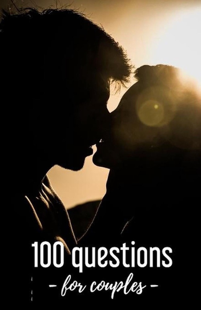 100 Questions – for couples -: Quizzes For Couples – 102 pages, 5.5×8.5 inches –