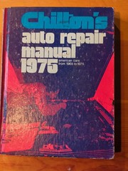 Chilton’s Auto Repair Manual 1975, American Cars from 1968 to 1975