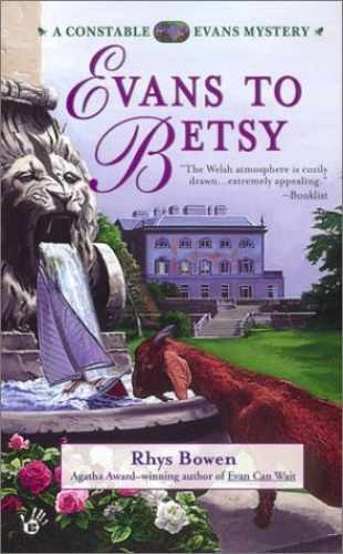Evans to Betsy – Paperback, by Bowen Rhys – Very Good