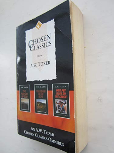 Chosen Classics from A.W. Tozer: The Pur… by Tozer, A. W. Paperback / softback