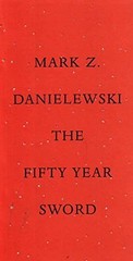 The Fifty-Year Sword by Mark Z. Danielewski Hardback Book The Fast Free Shipping