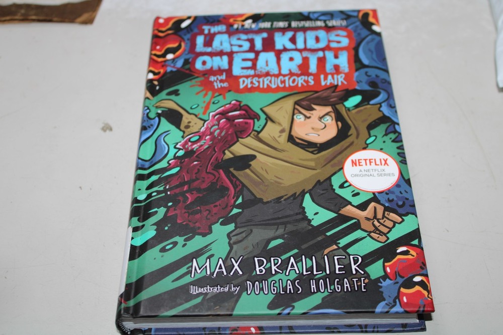 The Last Kids on Earth and the Destructor’s Lair Hardcover