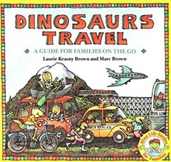 Dinosaur’s Travel Paperback Marc, Krasny Brown, Laurie Brown
