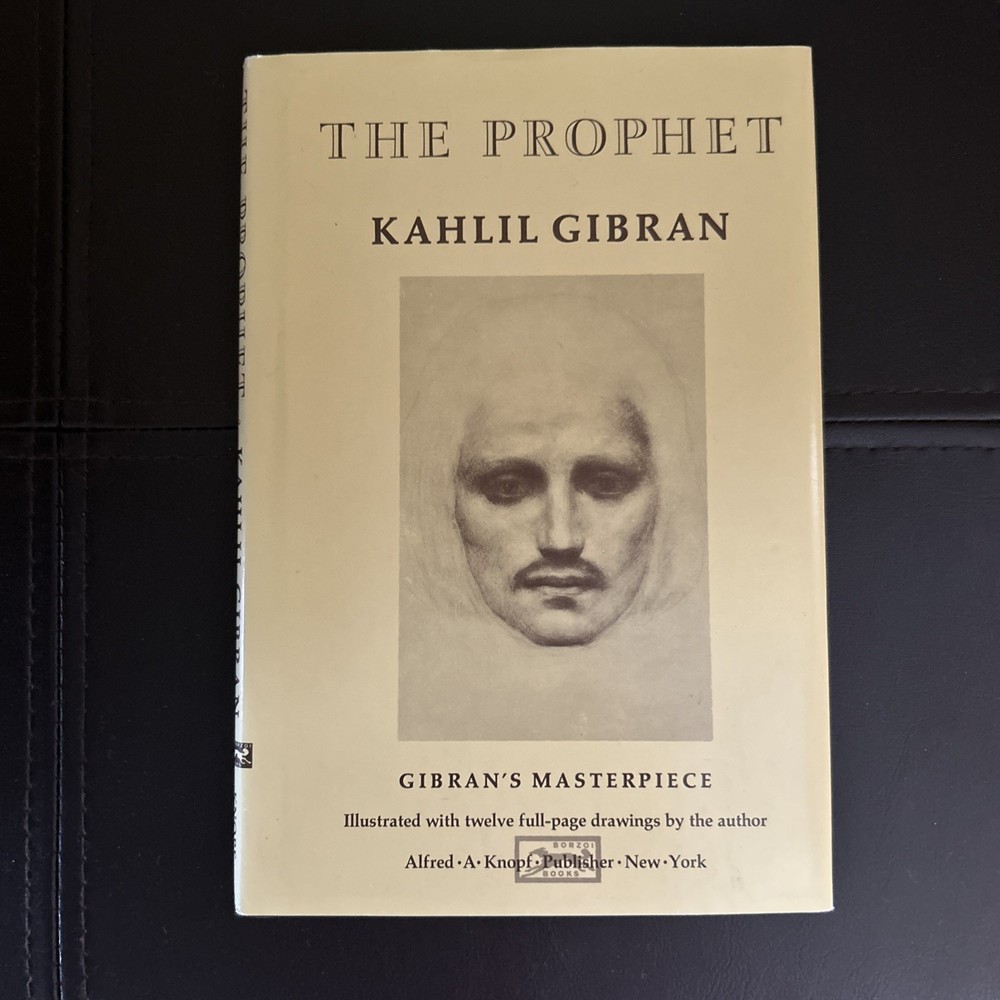 The Prophet (A Borzoi Book) Hardcover – 1923 by Kahlil Gibran 2003