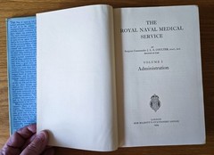 Royal Naval Medical Services Vols I & II Administration (1954) Operations (1956)