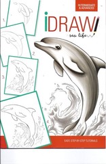 IDraw! Dinosaurs, Fantasy, Horses, Jungle Animals, Pets, and / or Sea Life E…