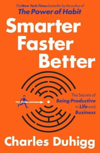 Smarter Faster Better: The Secrets of Bei- 081299339X, Charles Duhigg, hardcover