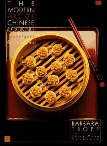 The Modern Art of Chinese Cooking: Techniques a- 9780688146115, paperback, Tropp