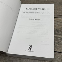 Farthest North Fridtjof Nansen 2008 Arctic Adventure Exploration Skyhorse PB