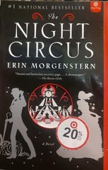 Night Circus : A Novel by Erin Morgenstern (2012, Trade Paperback)