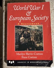 World War I & European Society : A Sourcebook by Frans Coetzee & Marilyn Shevin