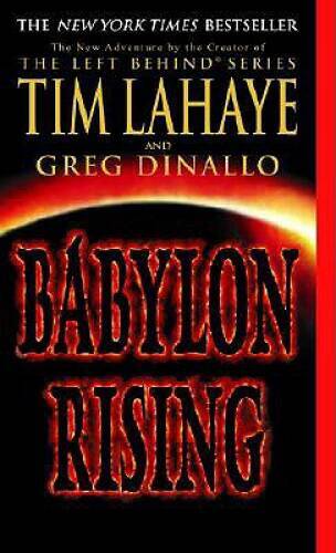 Babylon Rising – Mass Market Paperback By LaHaye, Tim – VERY GOOD