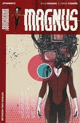 Magnus: Between Two Worlds TP by Kyle Higgins (Paperback) (2018)