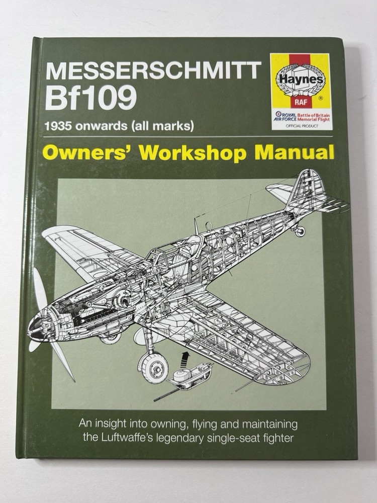 Messerschmitt Bf109 1935 onwards Owners’ Workshop Manual By Haynes – Hardback