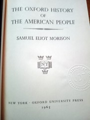 VTG 1965 SAMUEL ELIOT MORISON THE OXFORD HISTORY OF THE AMERICAN PEOPLE HC BOOK