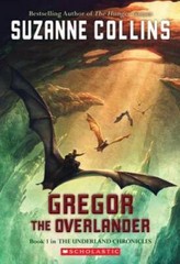 Gregor the Overlander – Paperback By Collins, Suzanne – GOOD