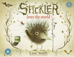 Stickler Loves the World – Hardcover By Smith, Lane – GOOD