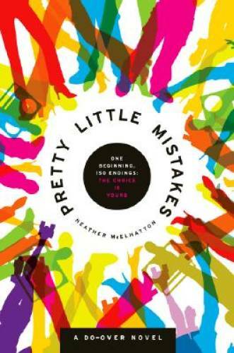 Pretty Little Mistakes: A Do-Over Novel – Paperback – GOOD