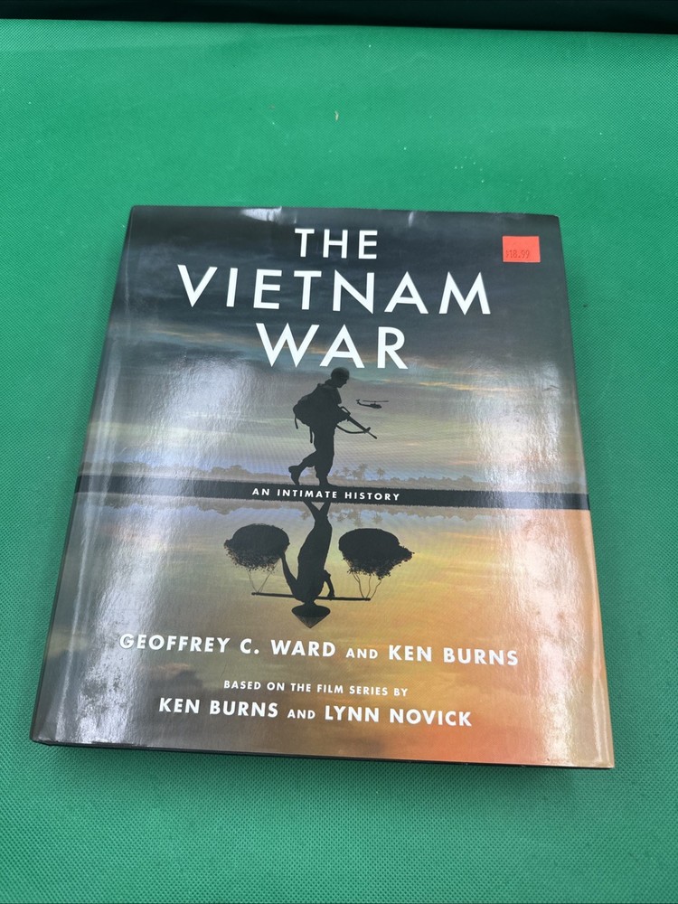 The Vietnam War : An Intimate History Hardcover Geoffrey C. Ward & Ken Burns.
