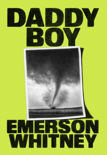 Daddy Boy – Hardcover By Whitney, Emerson – GOOD