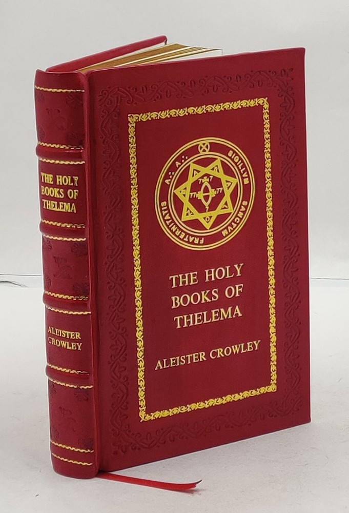 The Holy Books Of Thelema by Aleister Crowley [Premium Leather Bound]