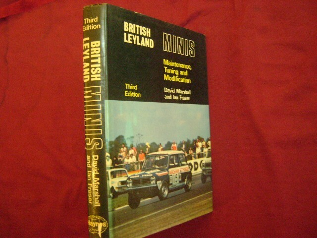 Marshall, David. British Leyland Minis. Maintenance, Tuning, and Modification. 1