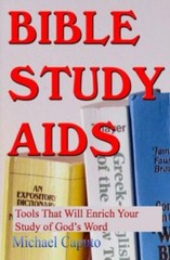 Bible Study Aids: Tools That Will Enrich Your Study Of God’s Word
