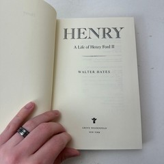 Henry : A Life of Henry Ford II by Walter Hayes (1990, Hardcover) First Edition