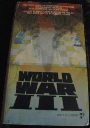 WORLD WAR I I I – Paperback, by Brian Harris; Robert L. Joseph – New