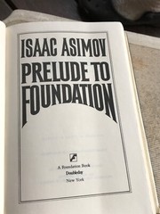 1988 Prelude To Foundation by Isaac Asimon book harcover 432 pages