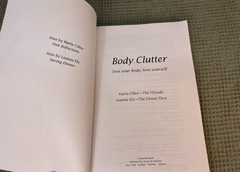 Body Clutter : Love Your Body, Love Yourself by Cilley, Marla And Leanne Ely