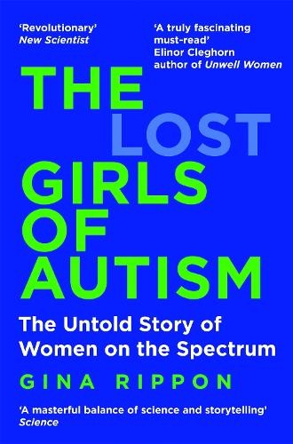Gina Rippon The Lost Girls of Autism (Paperback) (UK IMPORT)