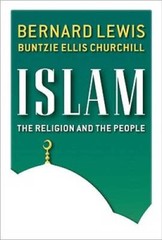 Islam: The Religion and the People – Hardcover By Lewis, Bernard Ellis – GOOD
