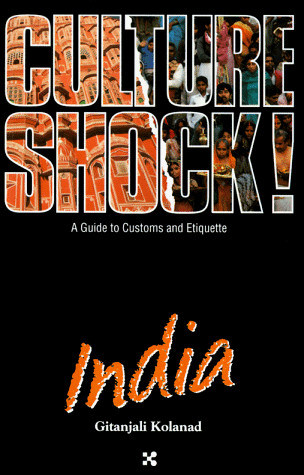 Culture Shock! India (Culture Shock! A Survival Guide to Customs & Etiquette…