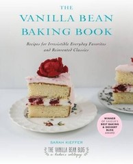 The Vanilla Bean Baking Book: Recipes for Irresistible Everyday Favorites – GOOD