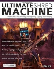 Ultimate Shred Machine: The ultimate guide to picking, tapping and sweeping (Pla